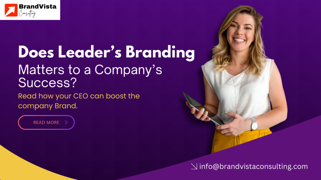 Does a Leader’s Branding Impact Company Success? | Key Insights