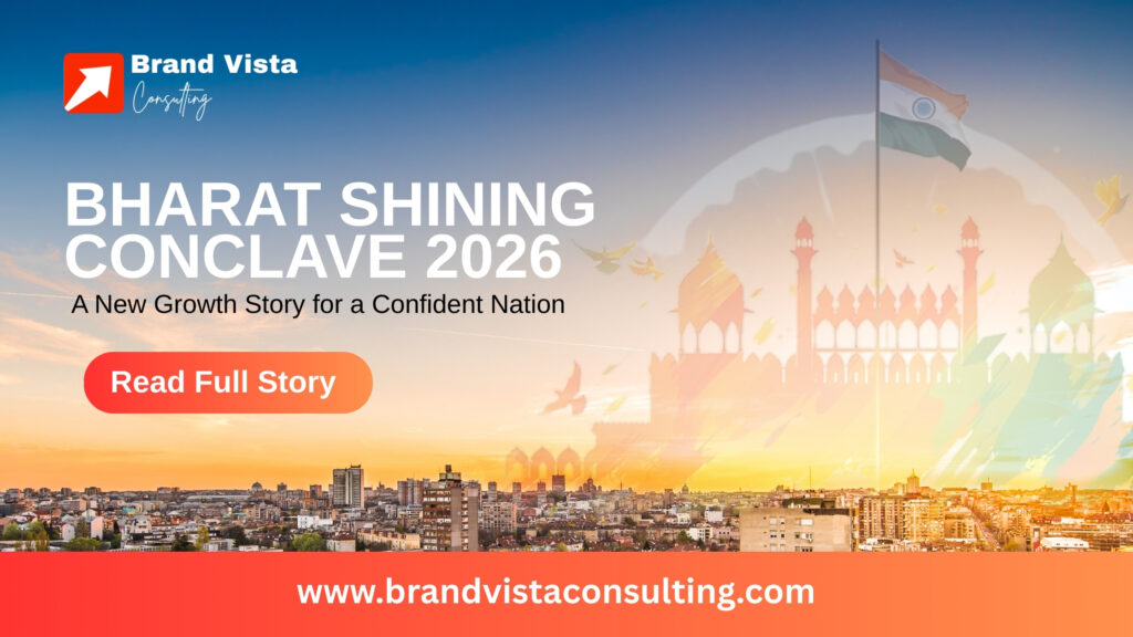 Bharat Shining Conclave 2026: A New Growth Story for a Confident Nation