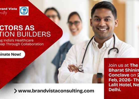 Doctors as Nation Builders: Shaping India’s Healthcare Roadmap Through Collaboration