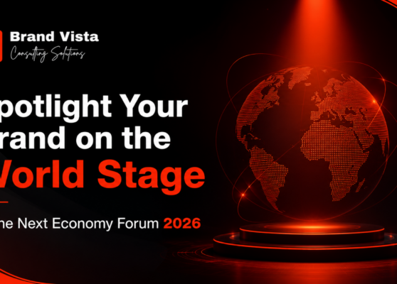 Spotlight Your Brand on the World Stage | The Next Economy Forum 2026 Spotlight Your Brand on the World Stage | The Next Economy Forum 2026